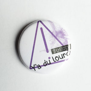 Badge Quiscrap « Y’a du Lourd »
