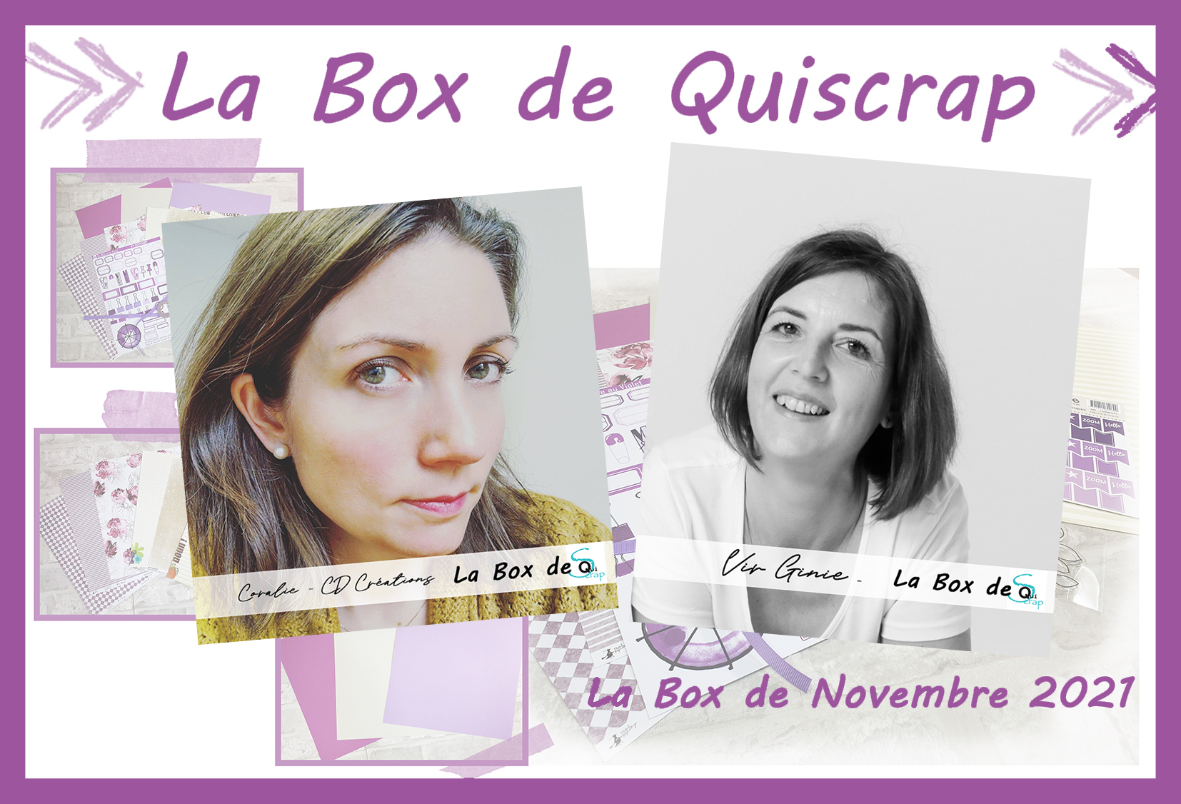You are currently viewing Nos invitées créatives pour la Box de Novembre 2021 sont Coralie et Vir Ginie: