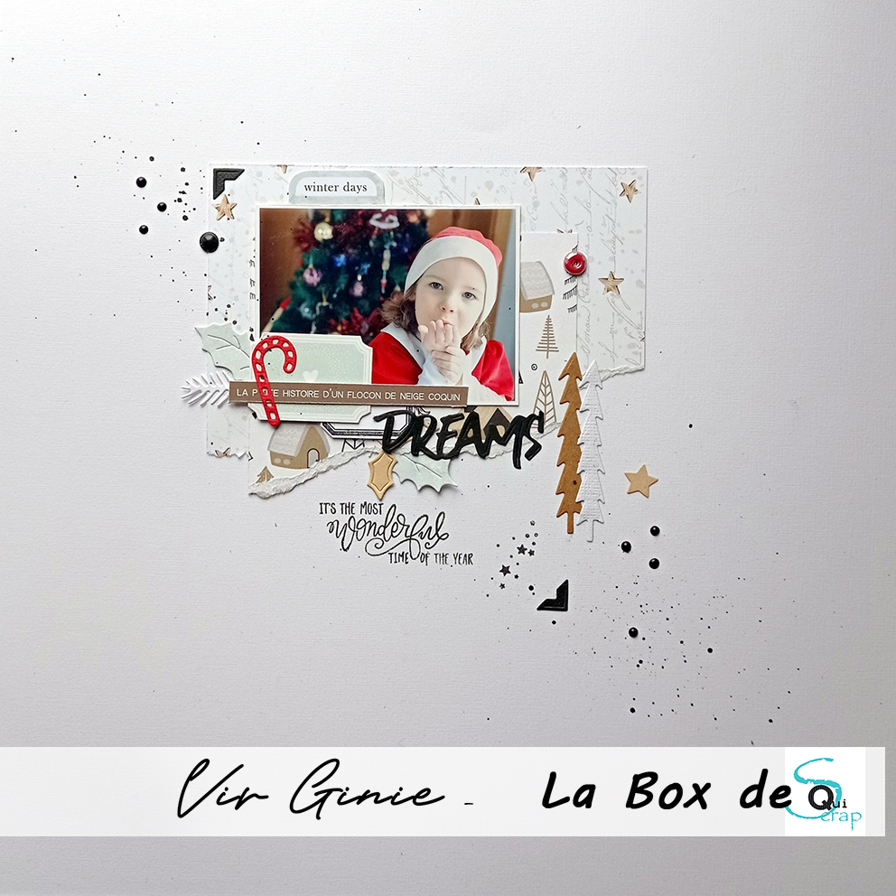 You are currently viewing Tuto n°4 pour la Box de Décembre 2021 par Vir Ginie: la page de scrap Dreams