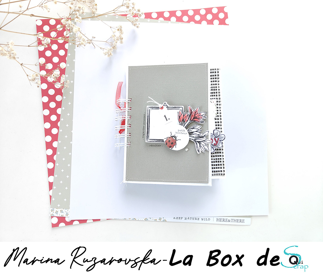 You are currently viewing Tuto n°3 pour la Box de Septembre 2022 par Marina Ruzarovska: le minialbum “Petit Bonheur”