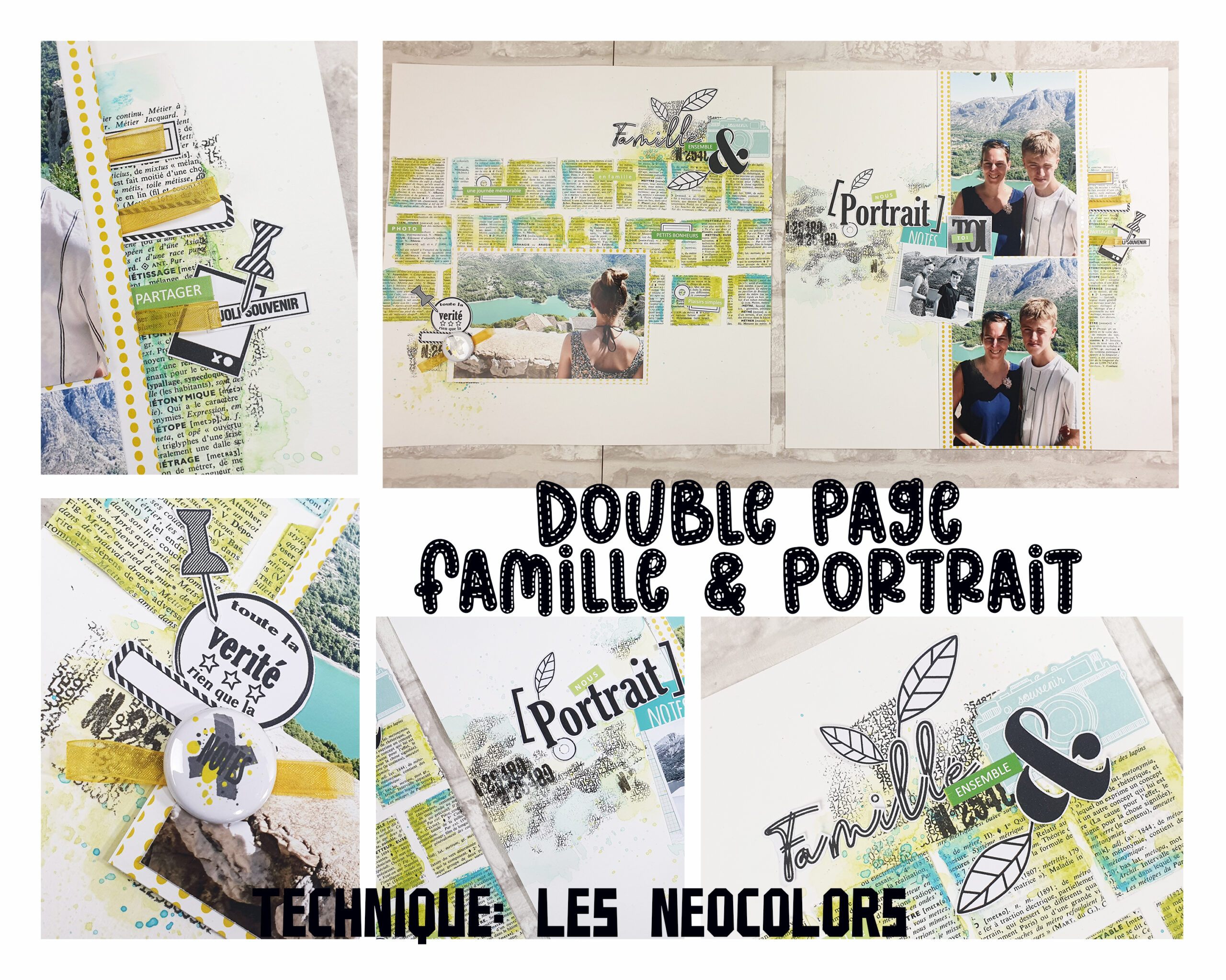 You are currently viewing Tuto Double Page avec les Néocolors: Famille & Portrait