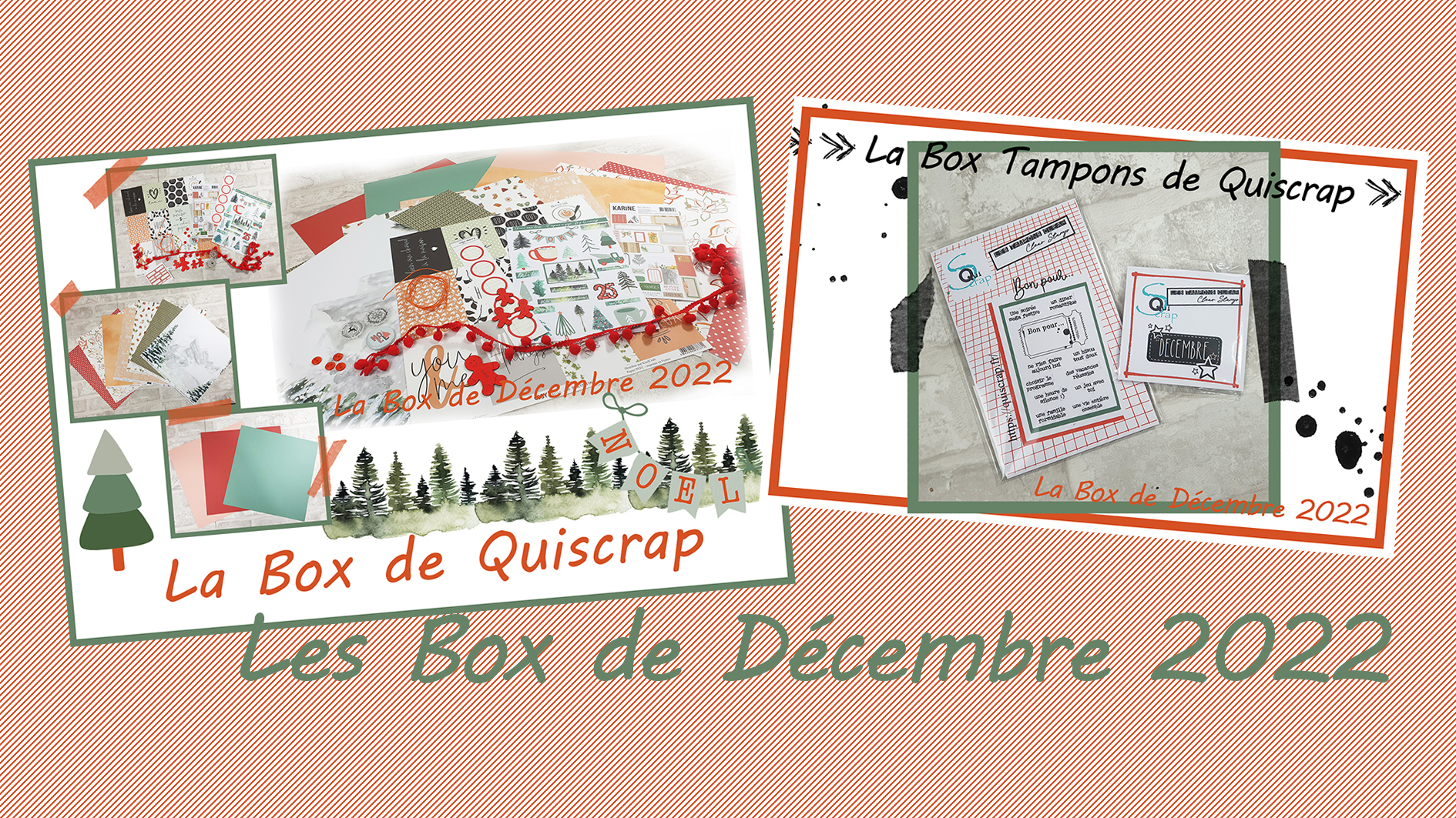 You are currently viewing Les Box de Décembre 2022: La Box et La Box Tampons