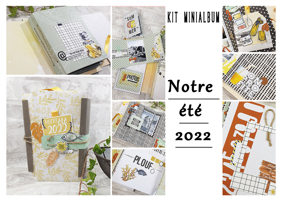 You are currently viewing Le tuto du Kit du Minialbum Notre Eté 2022 est en ligne