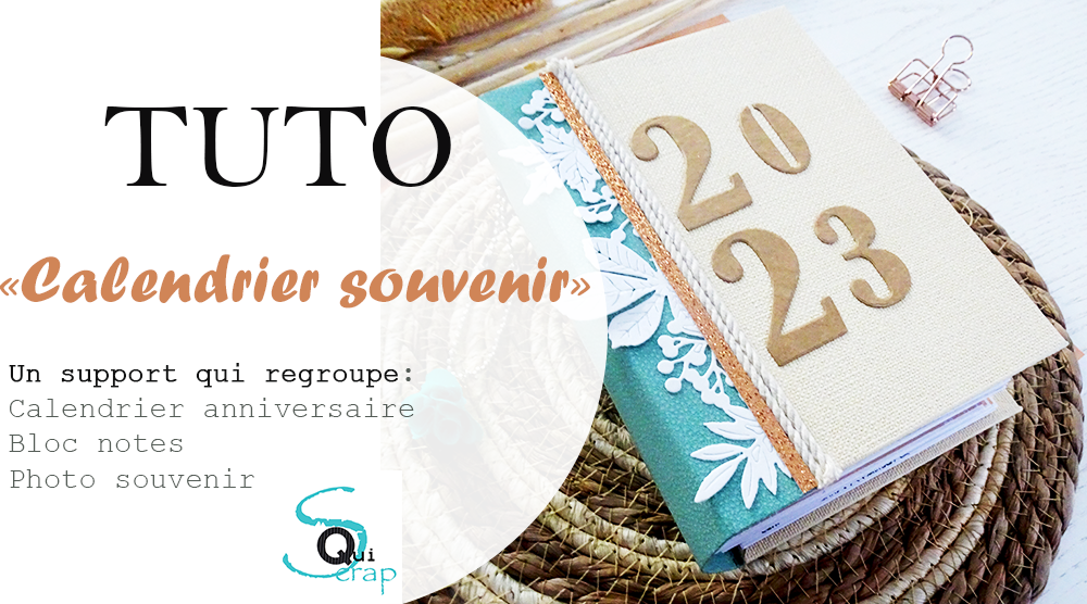 You are currently viewing Tuto n°5 pour la Box de Décembre 2022 par Charlotte Bouchet: Le Calendrier souvenir