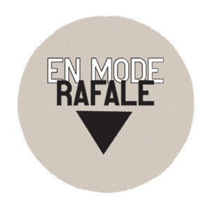 Badge EN MODE RAFALE By Quiscrap