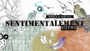 Lire la suite à propos de l’article ✨ Nouvelle collection « Sentimentalement Vôtre » – Sortie aujourd’hui ! ✨