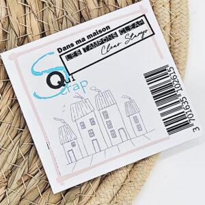 Tampons clear – Dans ma maison – Quiscrap